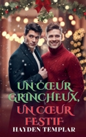 Un Coeur Grincheux, Un Coeur Festif (French Edition) B0DQ6KFMJT Book Cover