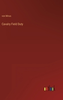 Cavalry Field Duty 3368165135 Book Cover