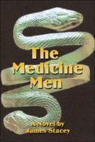 The Medicine Men 1424131685 Book Cover