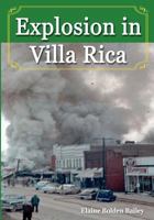 Explosion in Villa Rica, 0962802360 Book Cover