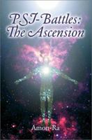 PSI-Battles: The Ascension 0595258395 Book Cover