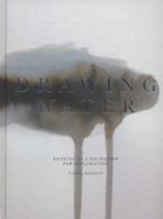 Tania Kovats - Drawing Water 1908612266 Book Cover