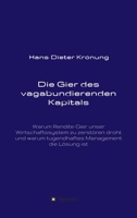 Die Gier des vagabundierenden Kapitals 3749722374 Book Cover