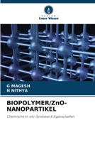 BIOPOLYMER/ZnO-NANOPARTIKEL: Chemische In-situ-Synthese & Eigenschaften 6205904861 Book Cover