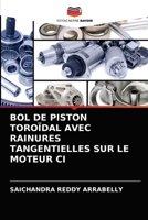 Bol de Piston Toroïdal Avec Rainures Tangentielles Sur Le Moteur CI 6203340448 Book Cover