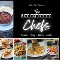 New Orleans Underground Chef B086PNWTWW Book Cover