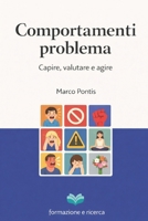 Comportamenti Problema: Capire, Valutare E Agire 1717748279 Book Cover