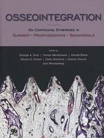Osseointegration: On Continuing Synergies in Surgery, Prosthodontics, Biomaterials 0867154799 Book Cover