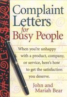 Complaint Letters for Busy People 1564144038 Book Cover