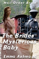 The Bride's Mysterious Baby 1544716834 Book Cover