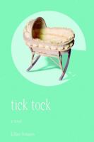 Tick Tock 0595362656 Book Cover