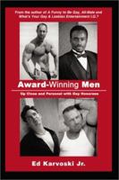 Award-Winning Men: Up Close and Personal With Gay Honorees 0595217699 Book Cover