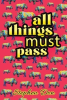 all things must pass 1398407321 Book Cover