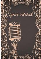 Lyrics Notebook 1542320046 Book Cover