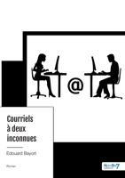 Courriels à deux inconnues B0C6GGRDL6 Book Cover