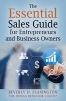 The Essential Sales Guide for Entrepreneurs and Business Owners 1478784067 Book Cover
