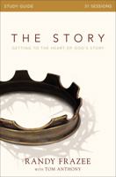 The Story Bible Study Guide: Getting to the Heart of God's Story 0310084431 Book Cover