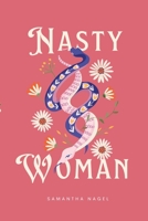 Nasty Woman 1088221033 Book Cover