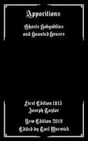 Apparitions: Ghosts Hobgoblins and Haunted Houses 1500874701 Book Cover