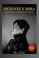 Dente Y Mira: Disfruta Tu Libertad En Cristo (Spanish Edition) B0FMKC19HP Book Cover