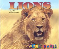 Lions (Wild Ones) 1559719524 Book Cover
