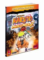 Naruto: Path of the Ninja 2: Prima Official Game Guide (Prima Official Game Guides) 0761560181 Book Cover