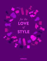 For the Love of Style 3832733701 Book Cover