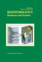 Bioinformatics: Databases and Systems 1475784058 Book Cover
