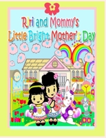 Riri and Mommy's Little Bright Mother's Day (Riri's Stories Collection Book) 1998518205 Book Cover