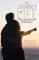 The Journey of Life 0228849063 Book Cover