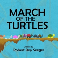 March of the Turtles 1659325935 Book Cover