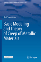 Basic Modeling and Theory of Creep of Metallic Materials 3031495098 Book Cover