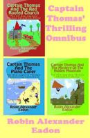 Captain Thomas' Thrilling Omnibus 1492921068 Book Cover