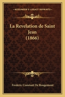 La Revelation de Saint Jean (1866) 1167656873 Book Cover