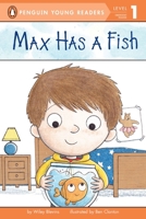 Max Has a Fish 0448461587 Book Cover