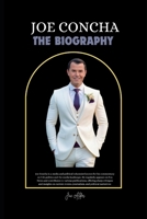 Joe Concha: The biography of a media and political columnist known for his commentary on U.S. politics and the media landscape. B0F3VJCZXD Book Cover