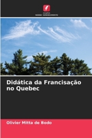 Didática da Francisação no Quebec (Portuguese Edition) 6207636848 Book Cover