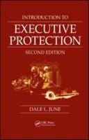 Introduction to Executive Protection 0849381282 Book Cover