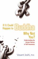 If It Could Happen to Buddha, Why Not You: Understanding the Ancient Secrets of Self Awareness 8183281567 Book Cover