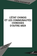 L'Etat chinois et les communautés chinoises d'Outre-Mer 2738453031 Book Cover