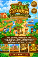 Animal Crossing : NEW HORIZONS: 2026 Ultimate Strategy Guide B0GWCK4V67 Book Cover