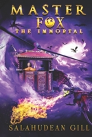 Master Fox: The Immortal B0BDWPVQZB Book Cover