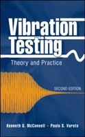 Vibration Testing: Theory and Practice 0471666513 Book Cover