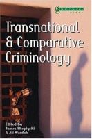 Transnational and Comparative Criminology 1904385052 Book Cover