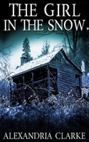 The Girl in the Snow B0851L8MR1 Book Cover