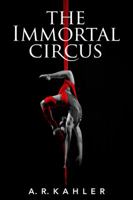 The Immortal Circus: Act One 1611099447 Book Cover