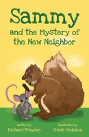 Sammy and the Mystery of the New Neighbor 1662930577 Book Cover