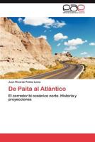 de Paita Al Atlantico 3848469715 Book Cover