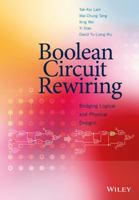 Boolean Circuit Rewiring: Bridging Logical and Physical Designs 111875011X Book Cover