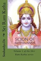 Scion Of Suryavansh: The Ramayana in English(Poetry) 1545262659 Book Cover